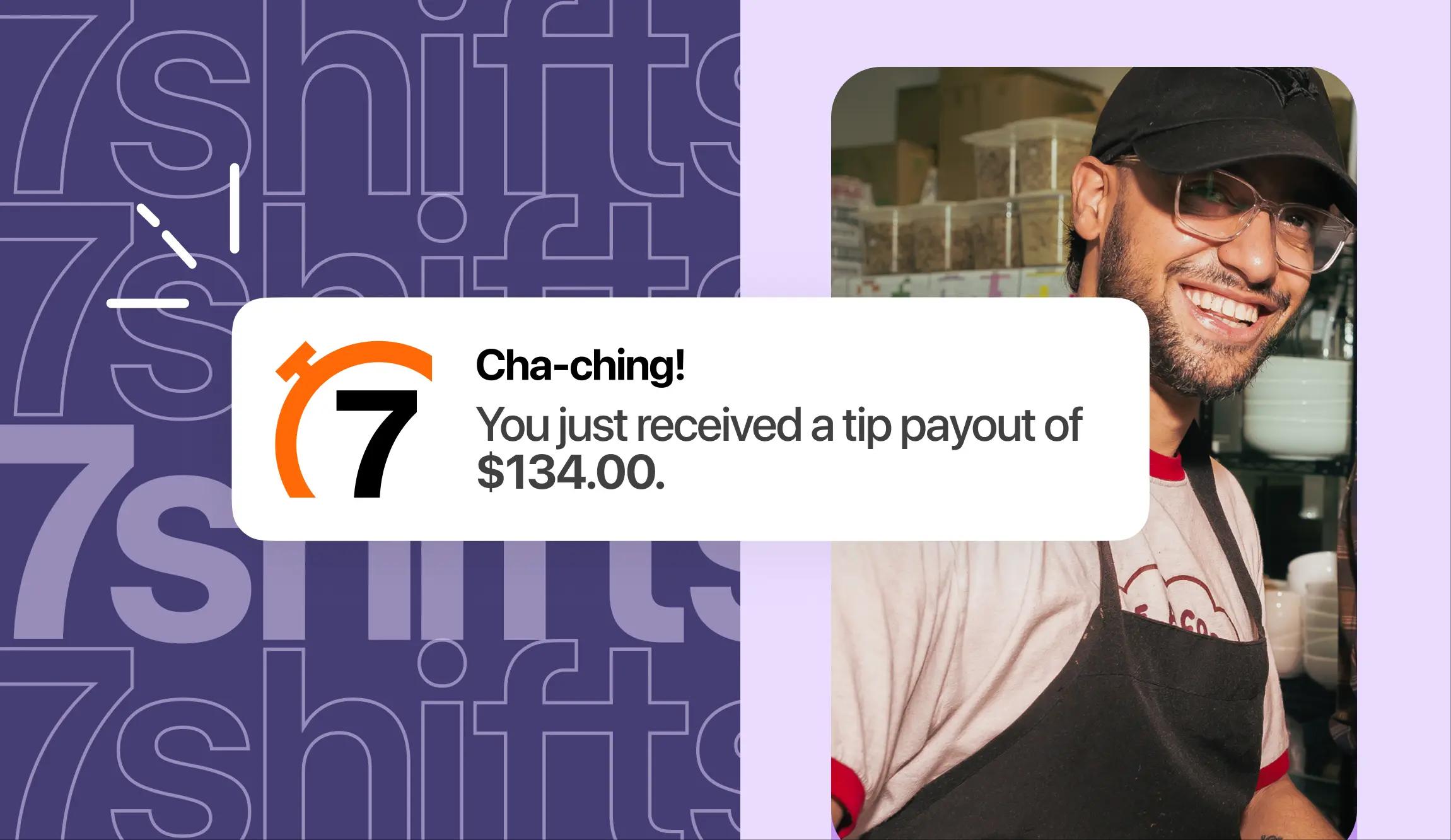 Designed collage of 7shifts tip product module and smiling happy line cook